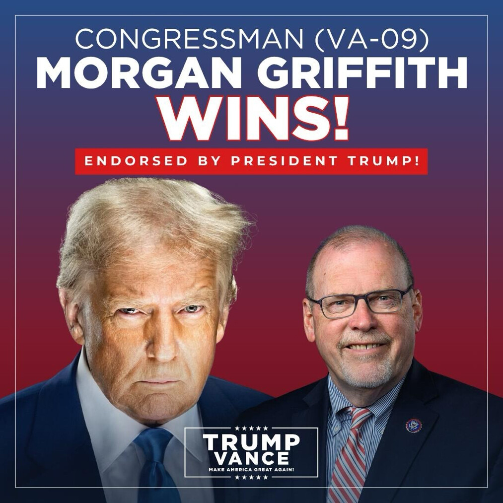 President Donald J. Trump posted a red-and-blue campaign graphic declaring victory for Congressman Morgan Griffith at Washington D.C.