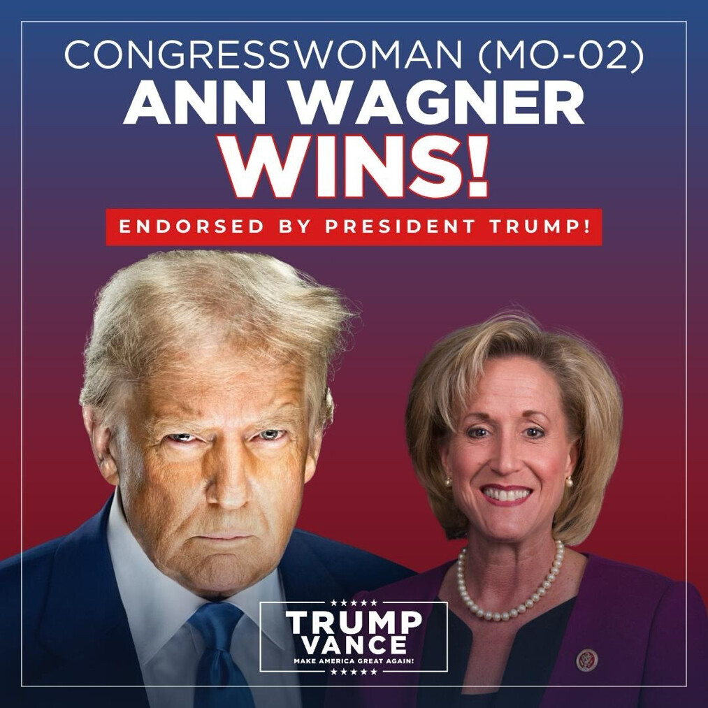 President Donald J. Trump shared a graphic on Truth Social declaring victory for Congresswoman Ann Wagner at Washington D.C.