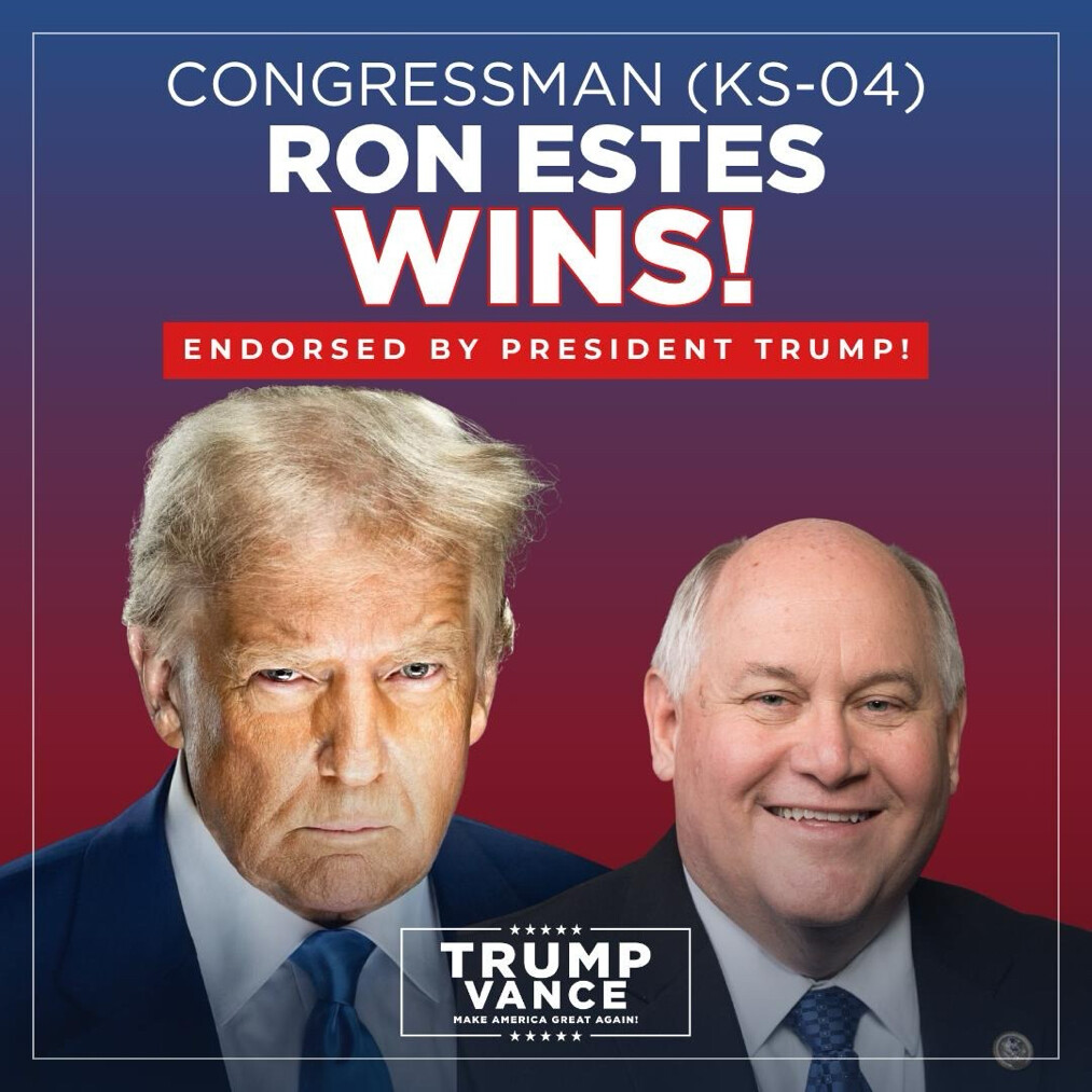 President Donald J. Trump posted a graphic declaring victory for Congressman Ron Estes at WASHINGTON D.C.
