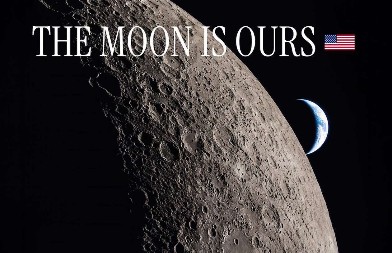 47th President Donald J. Trump posted a graphic depicting the Moon and a U.S.
